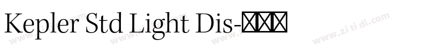 Kepler Std Light Dis字体转换
